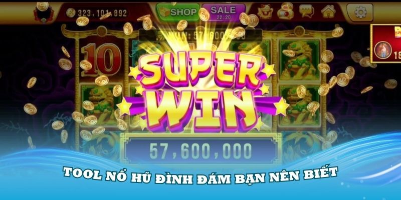 Một vài công cụ hack slot game được quan tâm bậc nhất